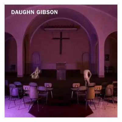 LP Daughn Gibson: Me Moan