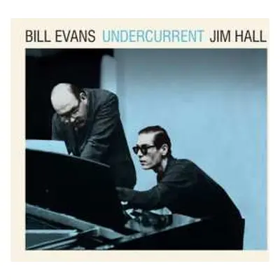 LP Bill Evans: Undercurrent