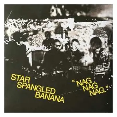 SP Star Spangled Banana: 7-nag Nag Nag