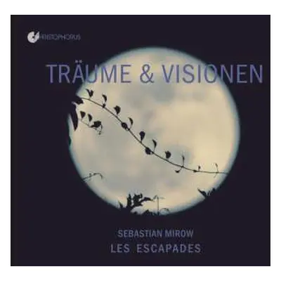 2CD Claude Debussy: Sebastian Mirow & Les Escapades - Träume & Visionen