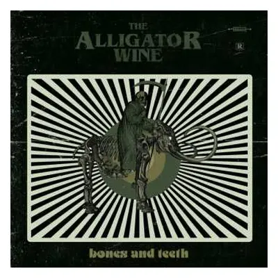 CD The Alligator Wine: Bones And Teeth