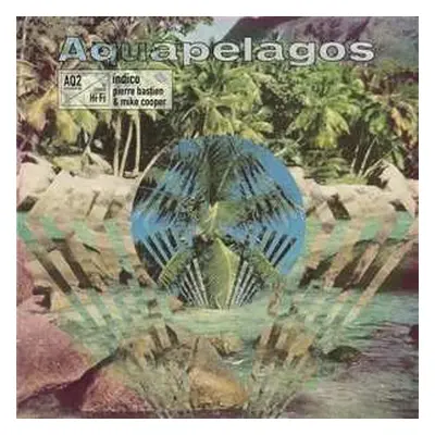 LP Mike & Pierre Bas Cooper: Aquapelagos Vol. 2 Indico