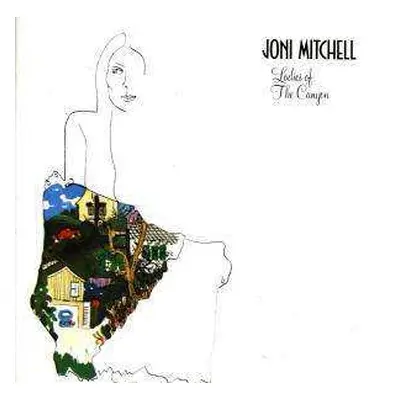 2LP Joni Mitchell: Ladies Of The Canyon