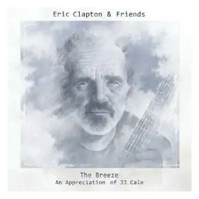 2LP Eric Clapton & Friends: The Breeze (An Appreciation Of JJ Cale)