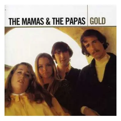 2CD The Mamas & The Papas: Gold