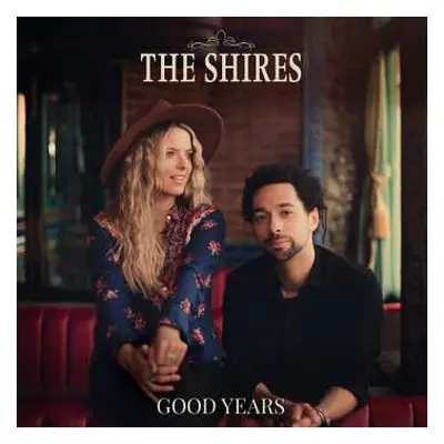 LP The Shires: Good Years