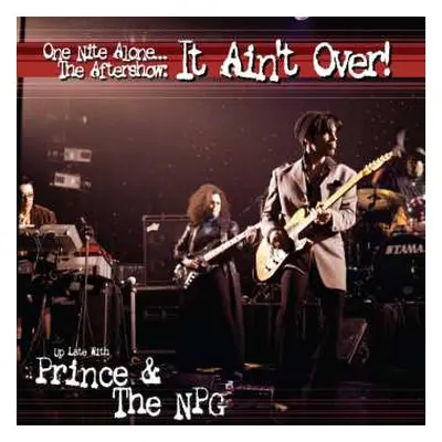 2LP Prince: One Nite Alone... The Aftershow: It Ain't Over! (Up Late With Prince & The NPG) LTD 