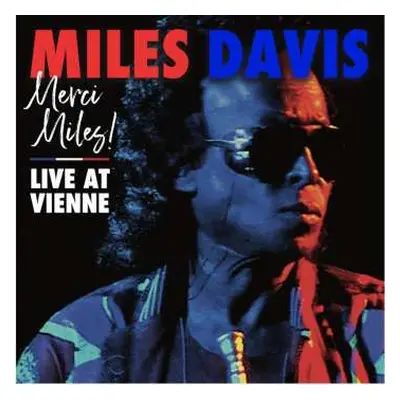 2CD Miles Davis: Merci Miles! (Live At Vienne)