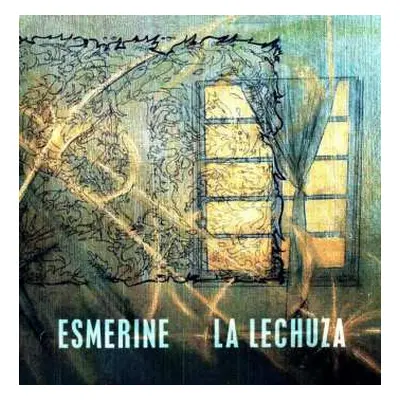 LP/CD Esmerine: La Lechuza LTD