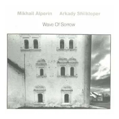 LP Mikhail Alperin: Wave Of Sorrow