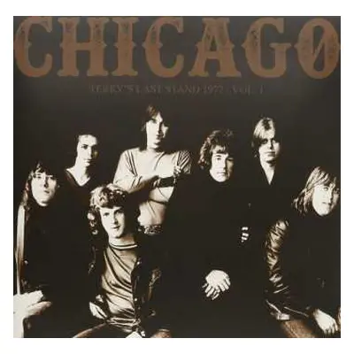 2LP Chicago: Terry's Last Stand 1977 / Vol. 1 LTD | CLR