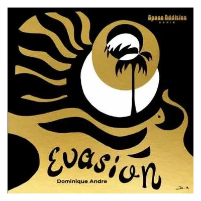 LP Dominique André: Evasion