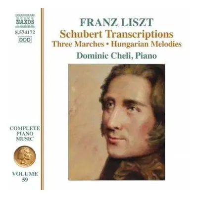 CD Franz Schubert: Schubert Transcriptions: Three Marches • Hungarian Melodies