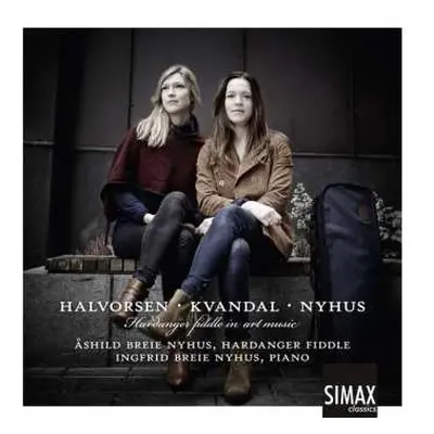 CD Johan Halvorsen: Hardanger Fiddle In Art Music