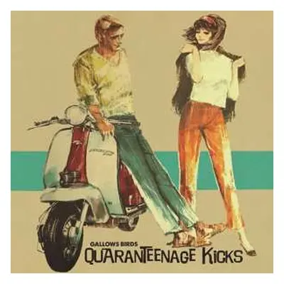 CD Gallows Birds: Quaranteenage Kicks