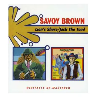 2CD Savoy Brown: Lion's Share / Jack The Toad