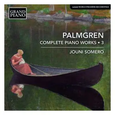 CD Selim Palmgren: Complete Piano Works, Vol. 3