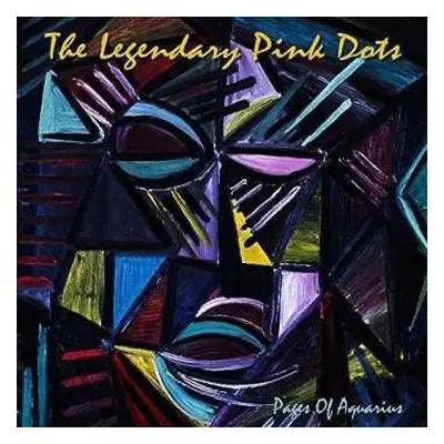 CD The Legendary Pink Dots: Pages Of Aquarius