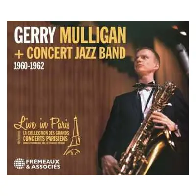 3CD Gerry Mulligan: Live In Paris 1960 - 1962