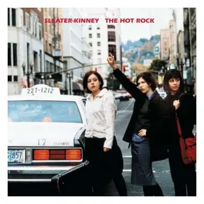 CD Sleater-Kinney: The Hot Rock