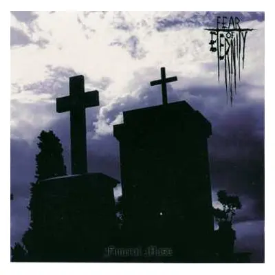 CD Fear Of Eternity: Funeral Mass