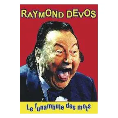 DVD Raymond Devos: Le Funambule Des Mots