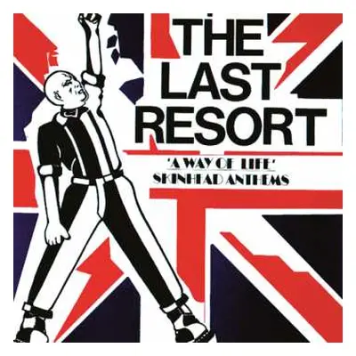 CD The Last Resort: A Way Of Life - Skinhead Anthems DLX | DIGI