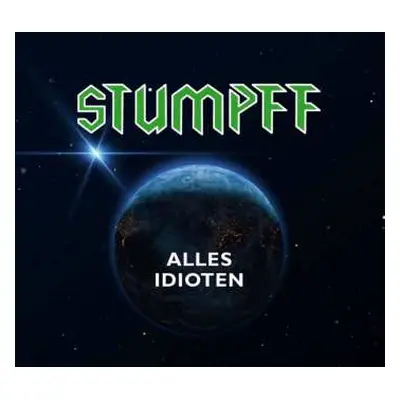 CD Tommi Stumpff: Alles Idioten