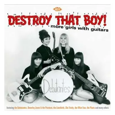 CD Various: Destroy That Boy! More Girls With Guitars