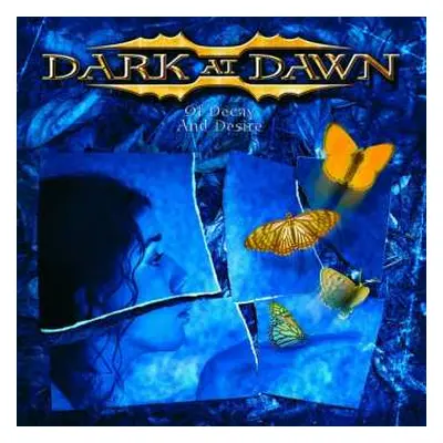 CD Dark At Dawn: Of Decay And Desire