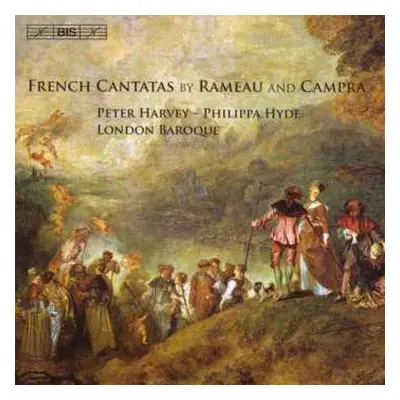 CD Jean-Philippe Rameau: French Cantatas By Rameau And Campra