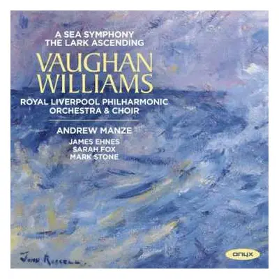 CD Ralph Vaughan Williams: A Sea Symphony · The Lark Ascending