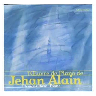 CD Jehan Alain: Klavierstücke