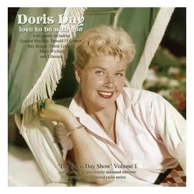 2CD Doris Day: Love To Be With You: The Doris Day Show Volume 1