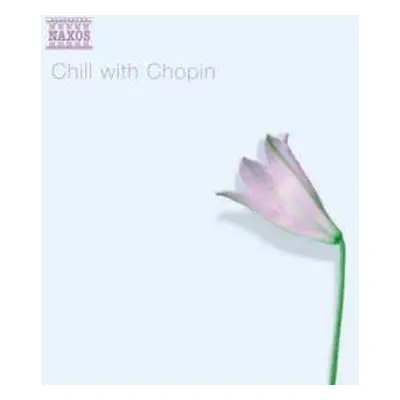 CD Frédéric Chopin: Chill With Chopin