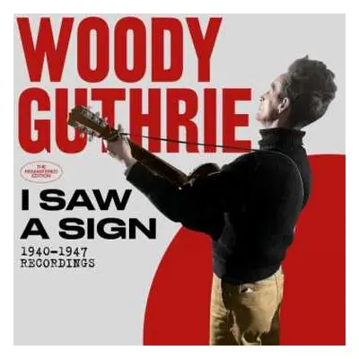 2CD Woody Guthrie: I Saw A Sign - 1940-1947 Recordings