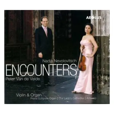 CD Fritz Kreisler: Musik Für Violine & Orgel "encounters"