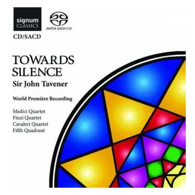 SACD John Tavener: Towards Silence