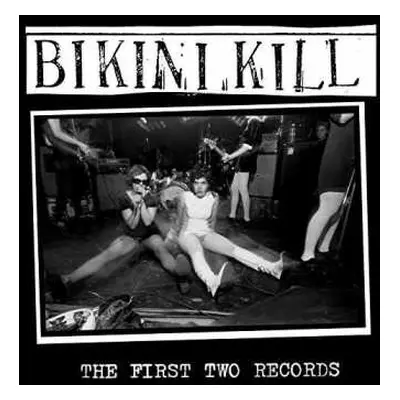 CD Bikini Kill: The First Two Records DIGI