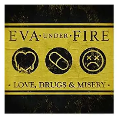 CD Eva Under Fire: Love, Drugs & Misery