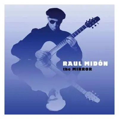 CD Raul Midón: The Mirror