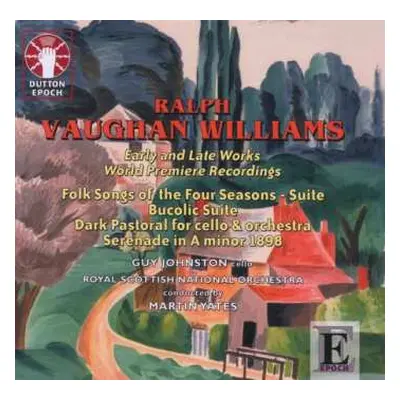 CD Ralph Vaughan Williams: Early And Late Works - World Premiere Recordings