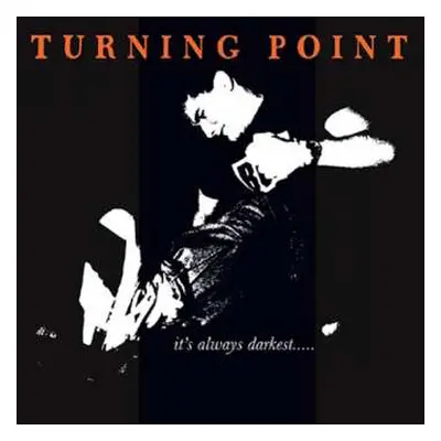 LP Turning Point: Its Always Darkest...Before The Dawn