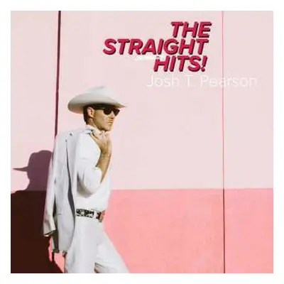 CD Josh T. Pearson: The Straight Hits!