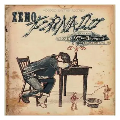 LP Zeno Tornado And The Boney Google Brothers: Rambling Man