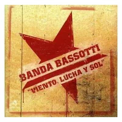 CD Banda Bassotti: Viento Sol Y Lucha