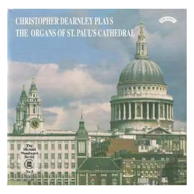 CD Léon Boëllmann: Christopher Dearnley Plays The Organs Of St.paul's Cathedral