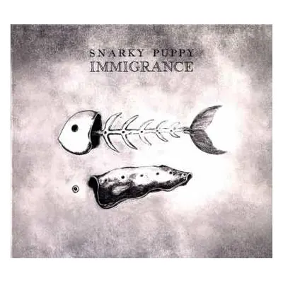 CD Snarky Puppy: Immigrance