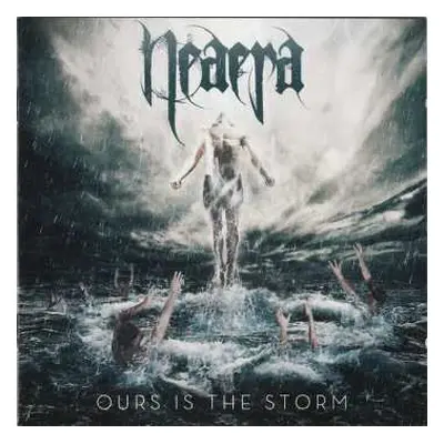 CD Neaera: Ours Is The Storm