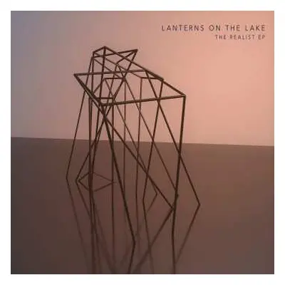 LP Lanterns On The Lake: The Realist EP